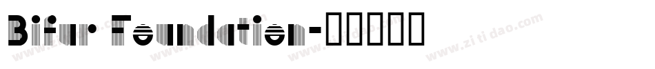 Bifur Foundation字体转换